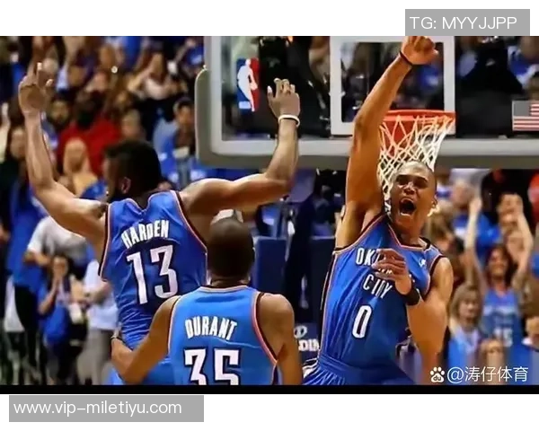 杜兰特遭遇威少与哈登双重打击两位昔日西部倒一球星的逆袭之路